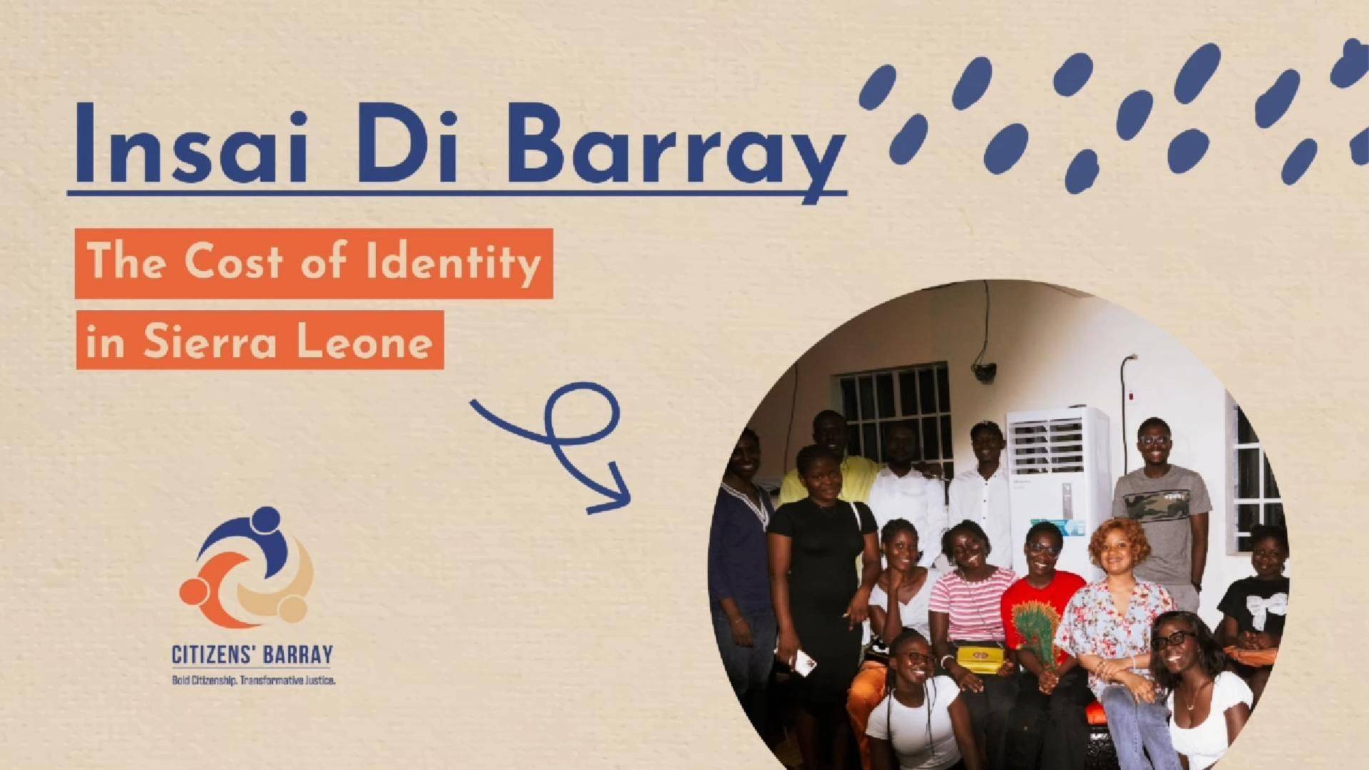 Voices from the Barray: Make National IDs Free & Accessible (Krio audio)
